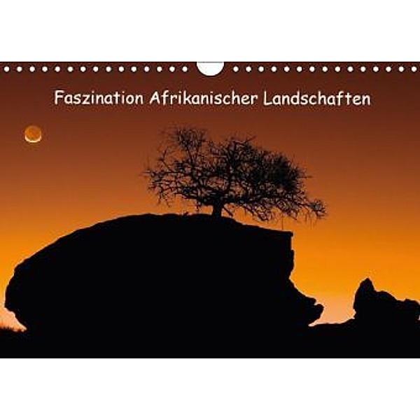 Faszination Afrikanischer Landschaften (Wandkalender 2016 DIN A4 quer), Frank Weitzer