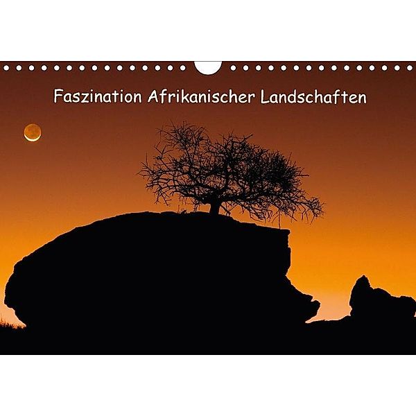 Faszination Afrikanischer Landschaften (Wandkalender 2017 DIN A4 quer), Frank Weitzer