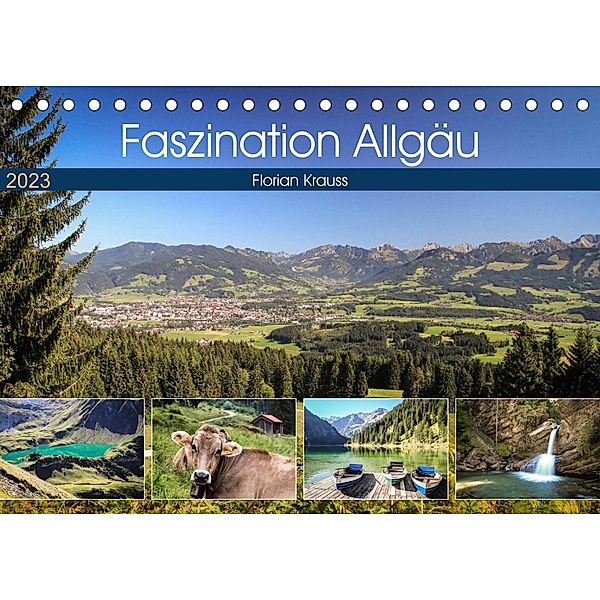 Faszination Allgäu (Tischkalender 2023 DIN A5 quer), Florian Krauß