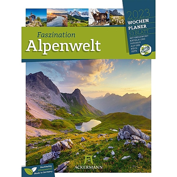 Faszination Alpenwelt - Wochenplaner Kalender 2023, Ackermann Kunstverlag