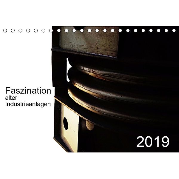 Faszination alter Industrieanlagen (Tischkalender 2019 DIN A5 quer), Dierk Osterloh