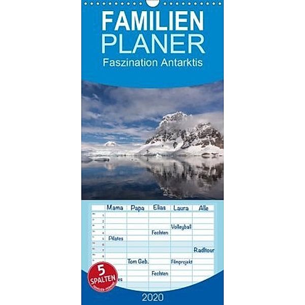 Faszination Antarktis - Familienplaner hoch (Wandkalender 2020 , 21 cm x 45 cm, hoch), Michael Altmaier