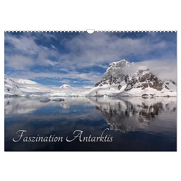 Faszination Antarktis (Wandkalender 2024 DIN A3 quer), CALVENDO Monatskalender, Michael Altmaier
