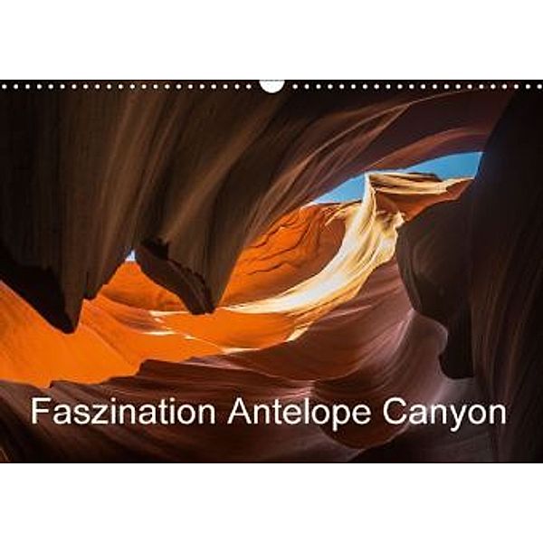 Faszination Antelope Canyon (Wandkalender 2016 DIN A3 quer), Andrea Potratz