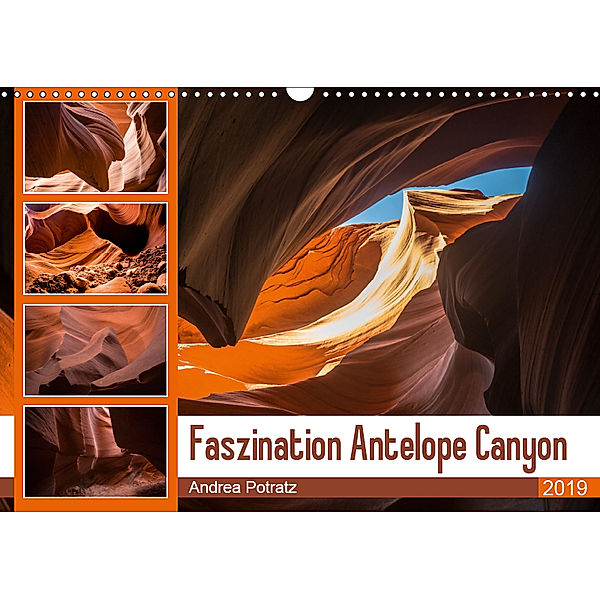 Faszination Antelope Canyon (Wandkalender 2019 DIN A3 quer), Andrea Potratz