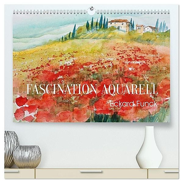 Faszination Aquarell - Eckard Funck (hochwertiger Premium Wandkalender 2024 DIN A2 quer), Kunstdruck in Hochglanz, Eckard Funck