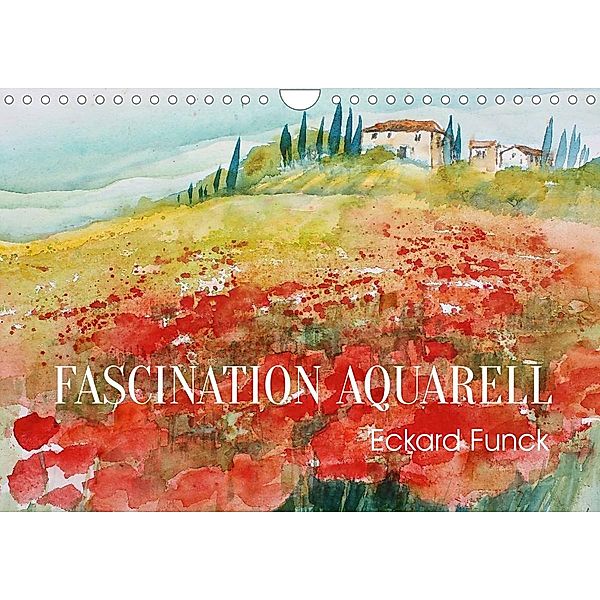 Faszination Aquarell - Eckard Funck (Wandkalender 2023 DIN A4 quer), Eckard Funck