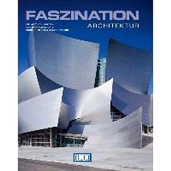 Faszination Architektur