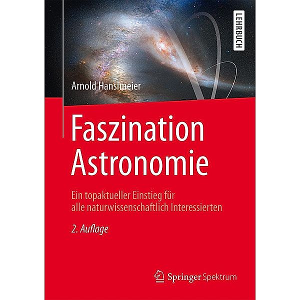 Faszination Astronomie, Arnold Hanslmeier