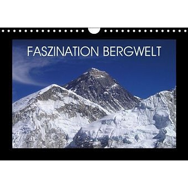 Faszination Bergwelt (Wandkalender 2015 DIN A4 quer), Jan Wolf