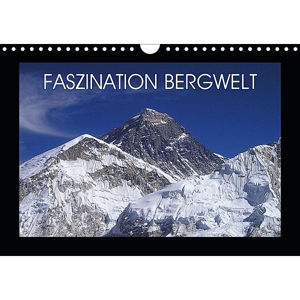 Faszination Bergwelt (Wandkalender 2021 DIN A4 quer), Jan Wolf