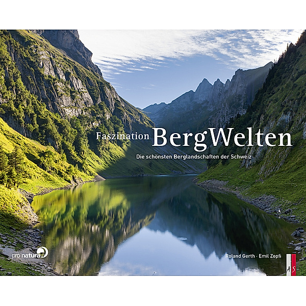 Faszination Bergwelten, 3 Bde., Roland Gerth, Emil Zopfi