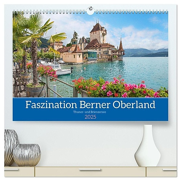 Faszination Berner Oberland 2025 - Thuner- und Brienzersee (hochwertiger Premium Wandkalender 2025 DIN A2 quer), Kunstdruck in Hochglanz, Calvendo, SusaZoom