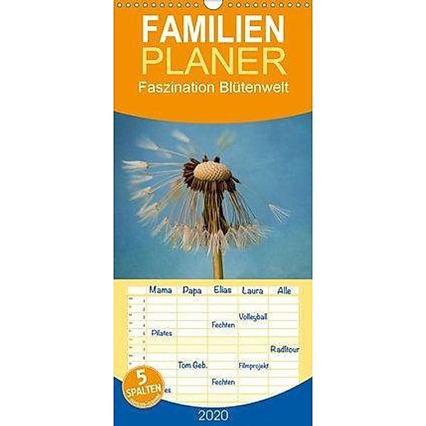 Faszination Blütenwelt - Familienplaner hoch (Wandkalender 2020 , 21 cm x 45 cm, hoch), Bettina Dittmann