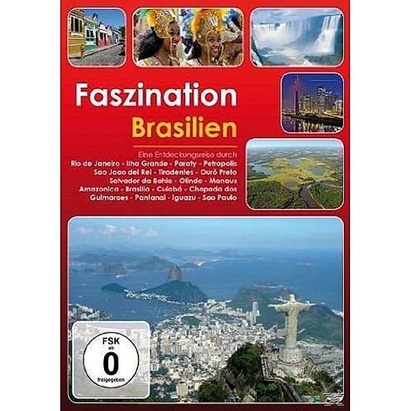 Faszination Brasilien, Faszination