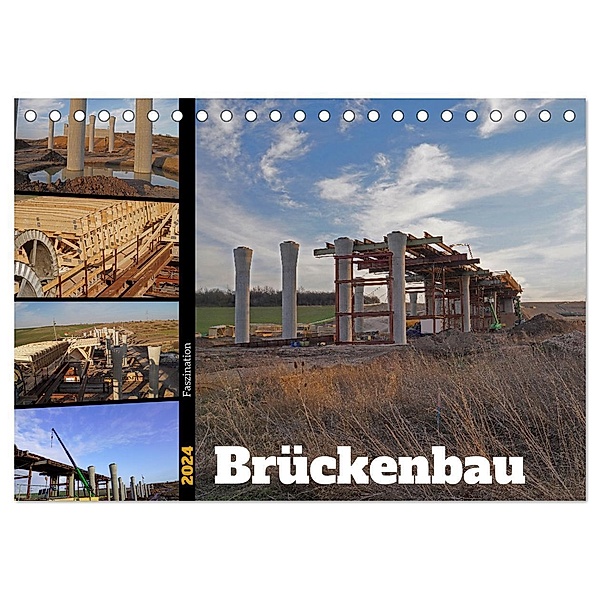 Faszination Brückenbau (Tischkalender 2024 DIN A5 quer), CALVENDO Monatskalender, Babett Paul - Babetts Bildergalerie