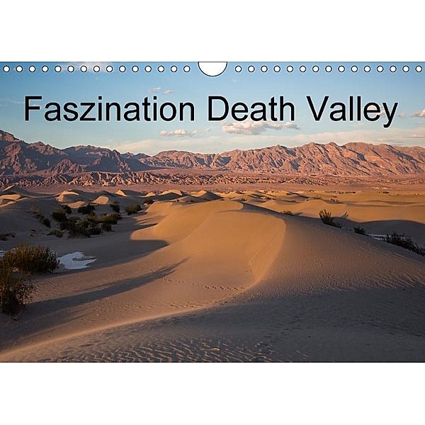 Faszination Death Valley / CH-Version (Wandkalender 2017 DIN A4 quer), Andrea Potratz
