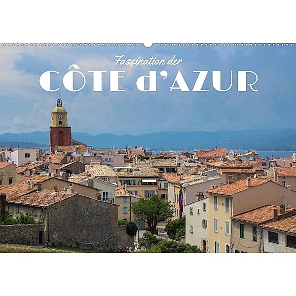 Faszination der Côte d'Azur (Wandkalender 2023 DIN A2 quer), Carina Hofmeister