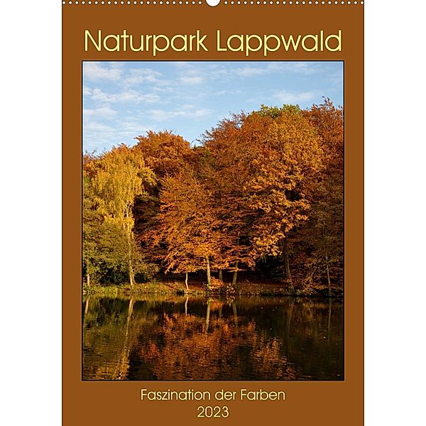 Faszination der Farben im Naturpark Lappwald (Wandkalender 2023 DIN A2 hoch), Petra Giesecke