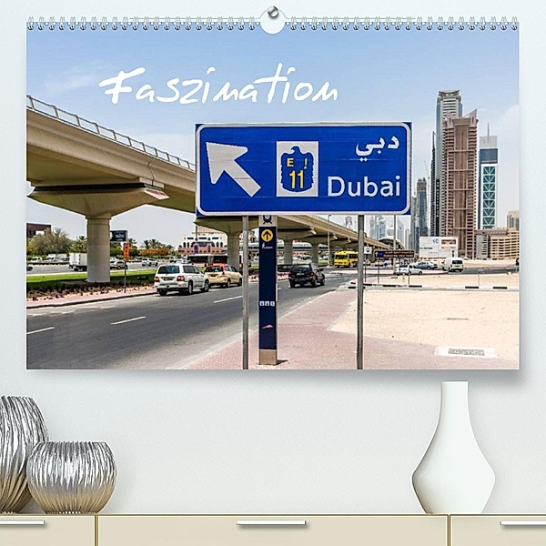 Faszination Dubai (Premium, hochwertiger DIN A2 Wandkalender 2023, Kunstdruck in Hochglanz), Holger Much  Photography