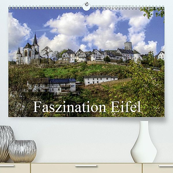 Faszination Eifel (Premium-Kalender 2020 DIN A2 quer), Arno Klatt
