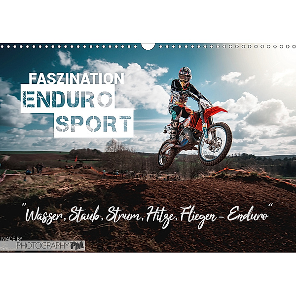 Faszination Enduro Sport (Wandkalender 2019 DIN A3 quer), Photography PM