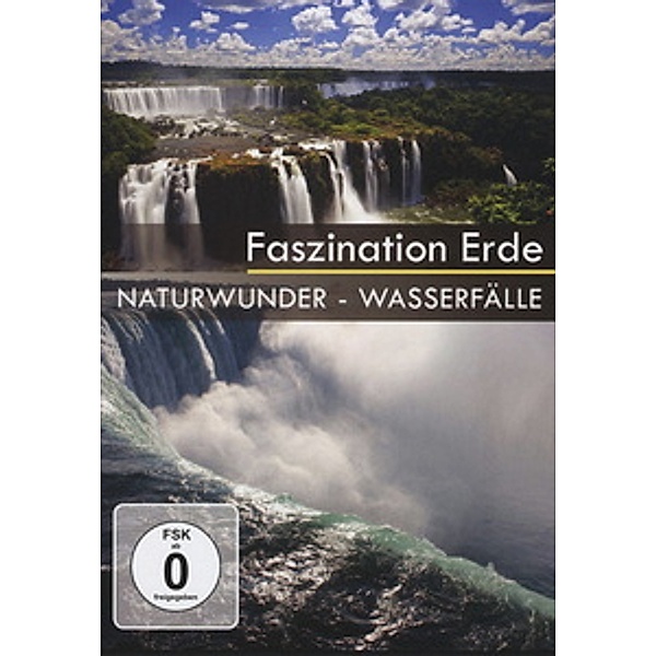 Faszination Erde - Naturwunder Wasserfälle, Natur Ganz Nah
