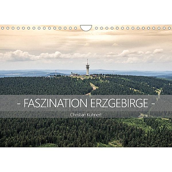 Faszination Erzgebirge (Wandkalender 2023 DIN A4 quer), N N