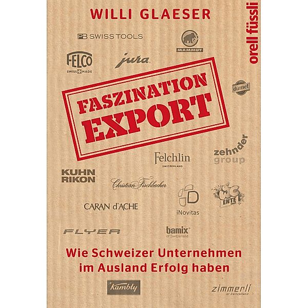 Faszination Export, Willi Glaeser