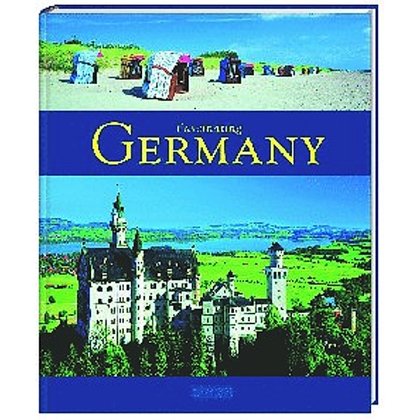Faszination / Fascinating Germany - Faszinierendes Deutschland, Sebastian Wagner