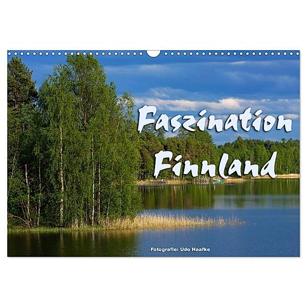 Faszination Finnland (Wandkalender 2024 DIN A3 quer), CALVENDO Monatskalender, Udo Haafke