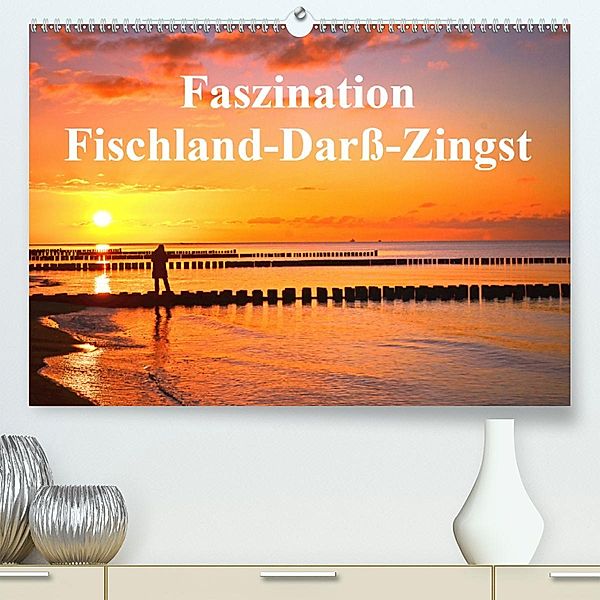 Faszination Fischland-Darß-Zingst (Premium-Kalender 2020 DIN A2 quer)