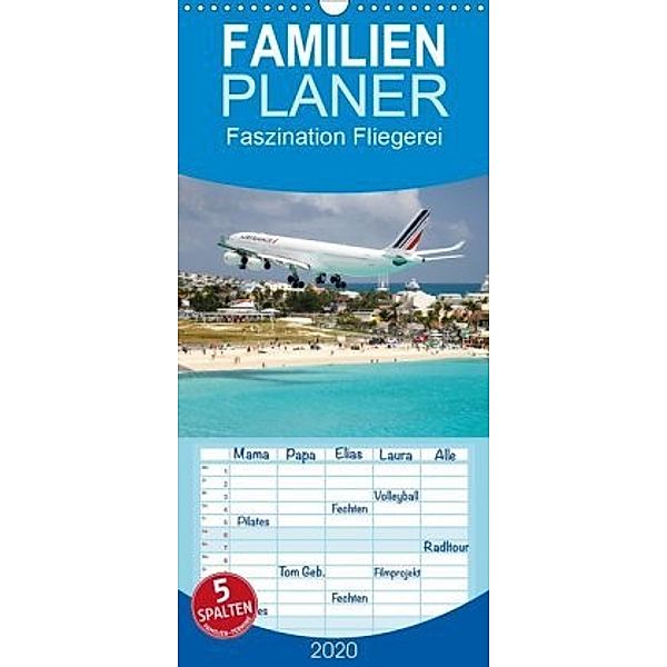 Faszination Fliegerei - Familienplaner hoch (Wandkalender 2020 , 21 cm x 45 cm, hoch), Tis Meyer