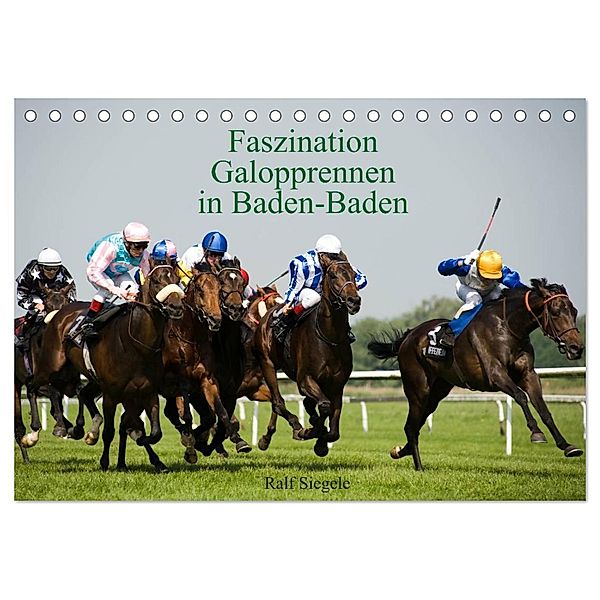 Faszination Galopprennen in Baden-Baden (Tischkalender 2025 DIN A5 quer), CALVENDO Monatskalender, Calvendo, Ralf Siegele