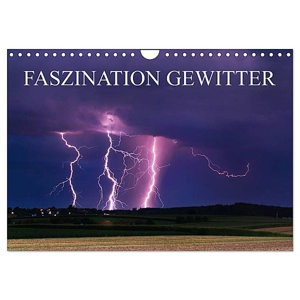 Faszination Gewitter (Wandkalender 2024 DIN A4 quer), CALVENDO Monatskalender, Daniel Eggert