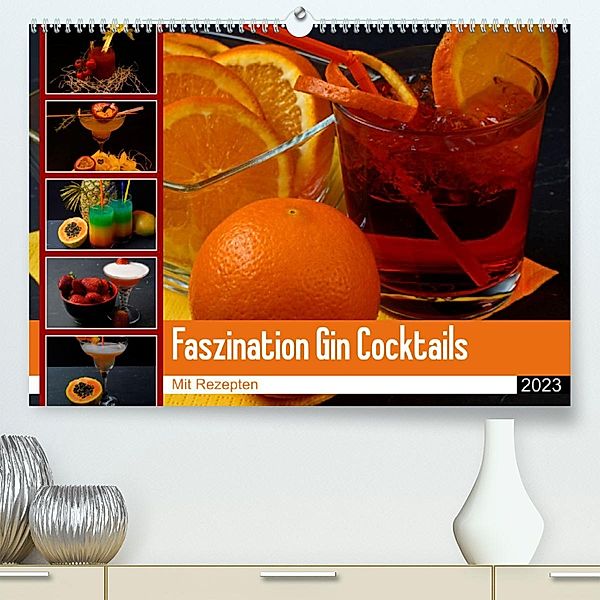 Faszination Gin Cocktails (Premium, hochwertiger DIN A2 Wandkalender 2023, Kunstdruck in Hochglanz), Babetts Bildergalerie - Babett Paul