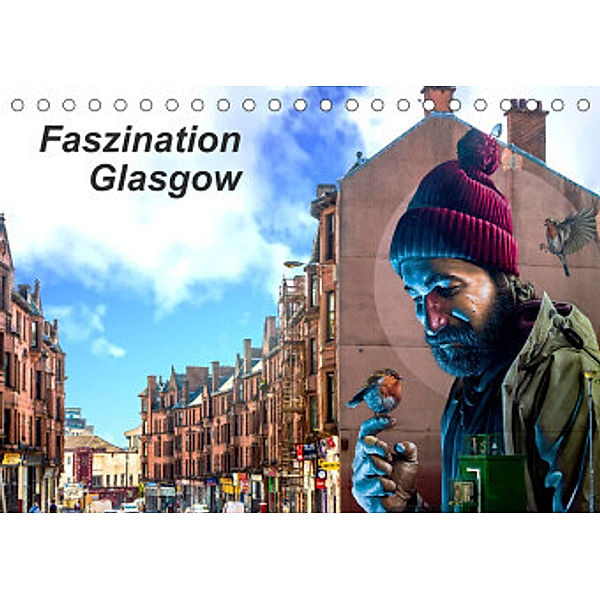 Faszination Glasgow (Tischkalender 2022 DIN A5 quer), Holger Much