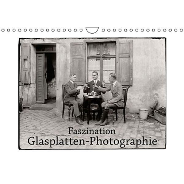 Faszination Glasplatten-Photographie (Wandkalender 2016 DIN A4 quer), Jost Galle