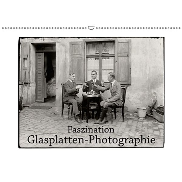 Faszination Glasplatten-Photographie (Wandkalender 2017 DIN A2 quer), Jost Galle