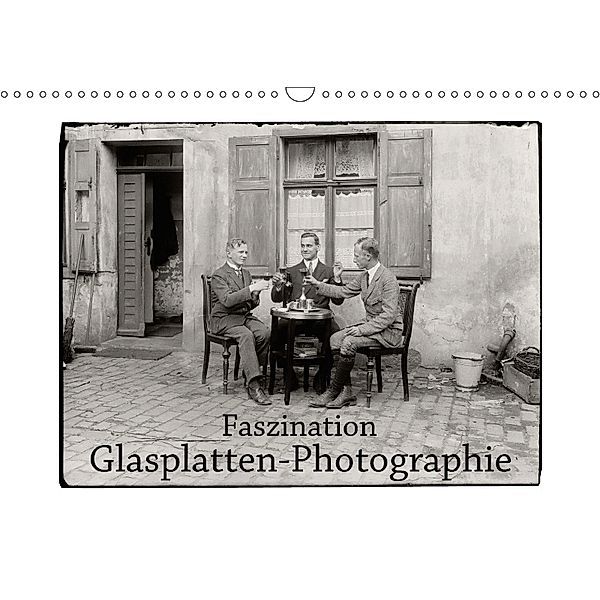 Faszination Glasplatten-Photographie (Wandkalender 2018 DIN A3 quer), Jost Galle