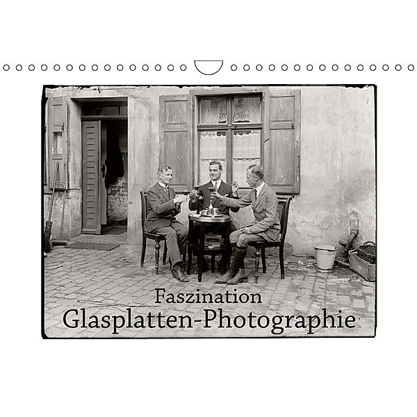 Faszination Glasplatten-Photographie (Wandkalender 2019 DIN A4 quer), Jost Galle