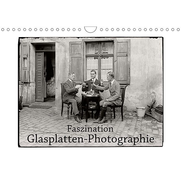 Faszination Glasplatten-Photographie (Wandkalender 2021 DIN A4 quer), Jost Galle