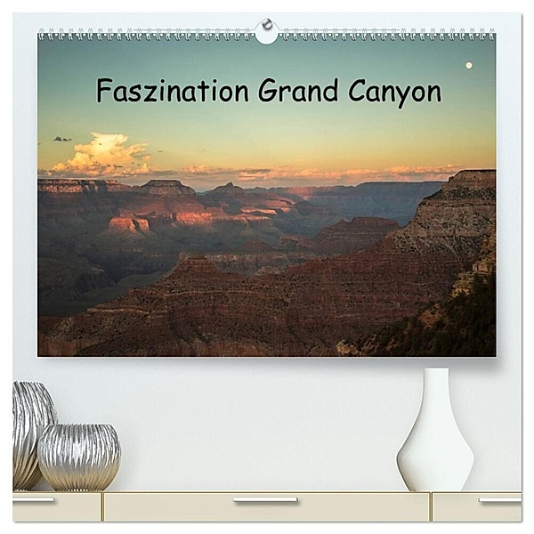 Faszination Grand Canyon / CH-Version (hochwertiger Premium Wandkalender 2024 DIN A2 quer), Kunstdruck in Hochglanz, Andrea Potratz