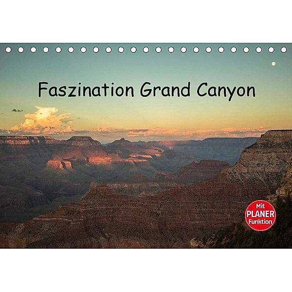 Faszination Grand Canyon (Tischkalender 2021 DIN A5 quer), Andrea Potratz