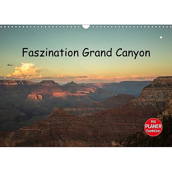 Faszination Grand Canyon (Wandkalender 2023 DIN A3 quer), Andrea Potratz