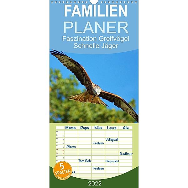 Faszination Greifvögel Schnelle Jäger - Familienplaner hoch (Wandkalender 2022 , 21 cm x 45 cm, hoch), Lutz Klapp