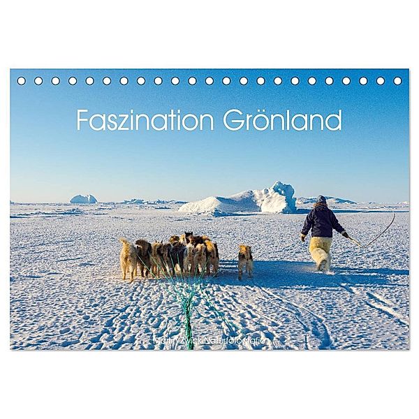 Faszination Grönland (Tischkalender 2024 DIN A5 quer), CALVENDO Monatskalender, Martin Zwick
