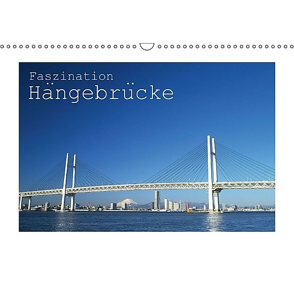 Faszination Hängebrücke (Wandkalender 2014 DIN A3 quer)