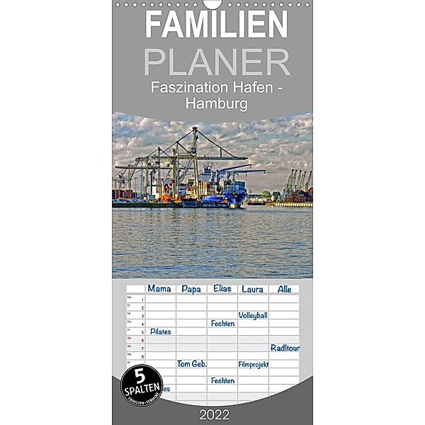 Faszination Hafen - Hamburg - Familienplaner hoch (Wandkalender 2022 , 21 cm x 45 cm, hoch), URSfoto