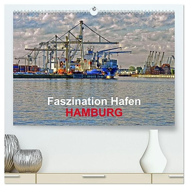 Faszination Hafen - Hamburg (hochwertiger Premium Wandkalender 2024 DIN A2 quer), Kunstdruck in Hochglanz, URSfoto